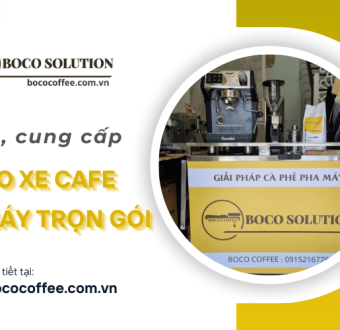 Boco Coffee Solution cung cấp combo xe cafe pha máy trọn gói